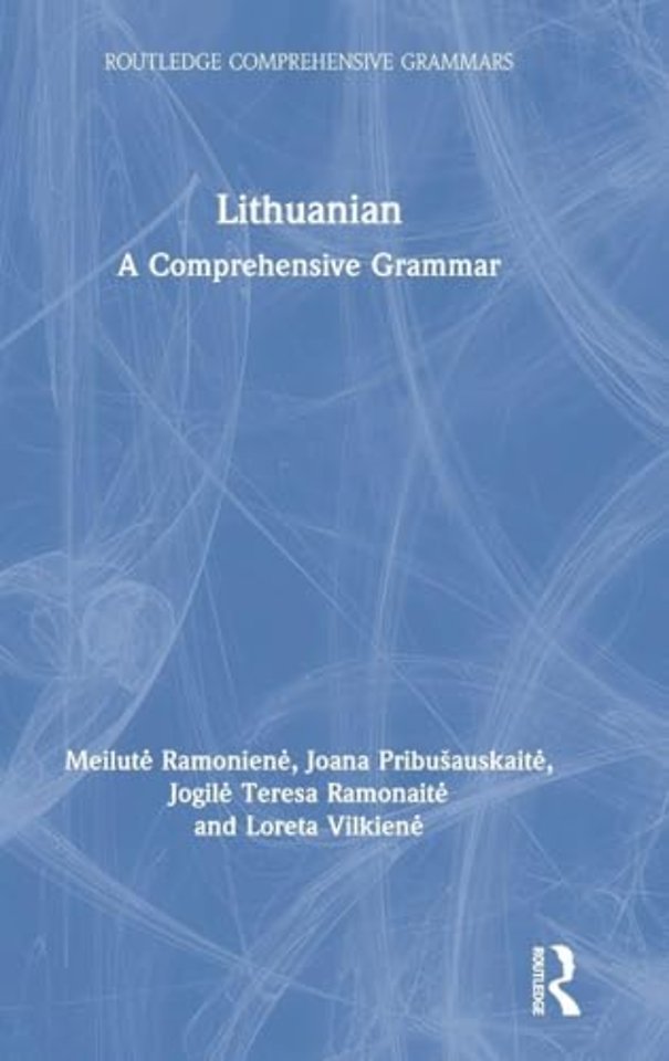 Lithuanian: A Comprehensive Grammar