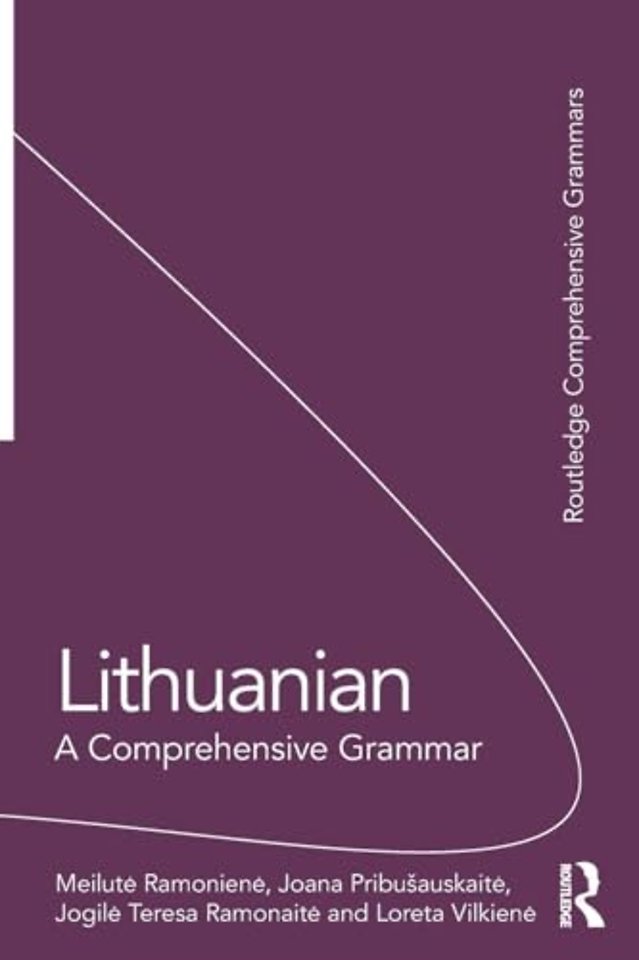Lithuanian: A Comprehensive Grammar
