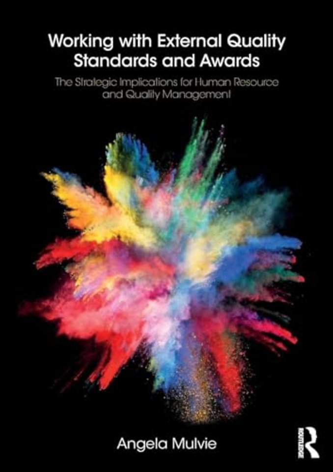 Working with External Quality Standards and Awards