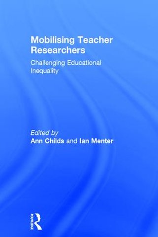 Mobilising Teacher Researchers