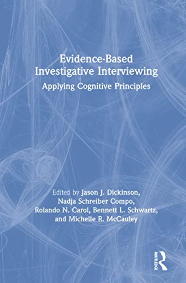 Evidence-based Investigative Interviewing
