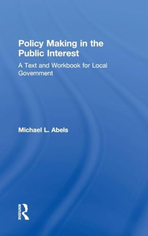 Policy Making in the Public Interest