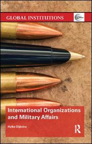 International Organizations and Military Affairs