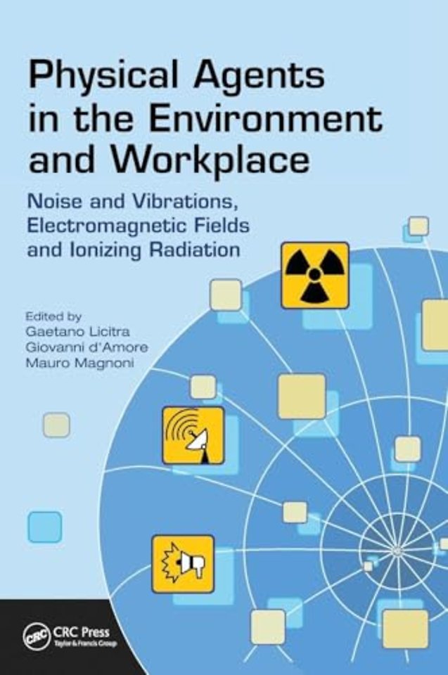 Physical Agents in the Environment and Workplace
