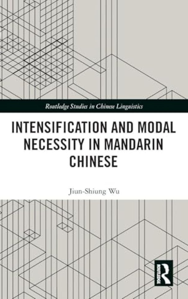 Intensification and Modal Necessity in Mandarin Chinese