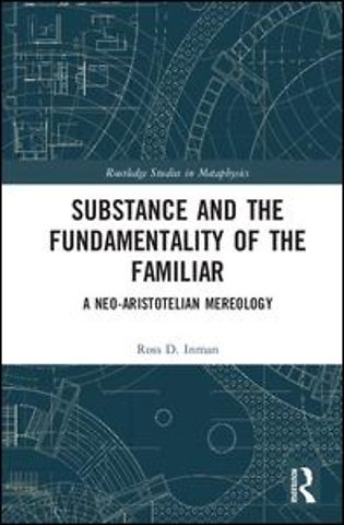 Substance and the Fundamentality of the Familiar