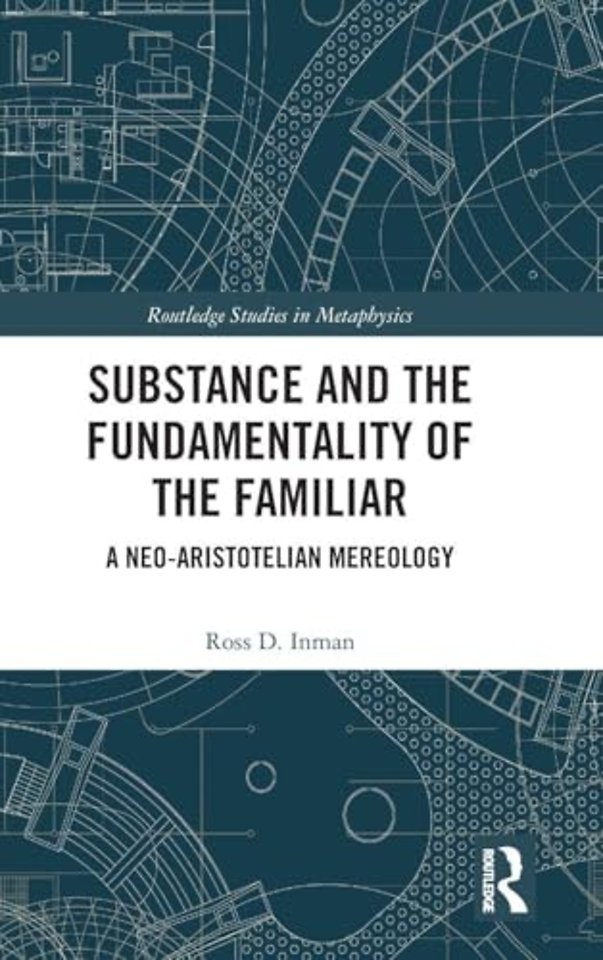 Substance and the Fundamentality of the Familiar