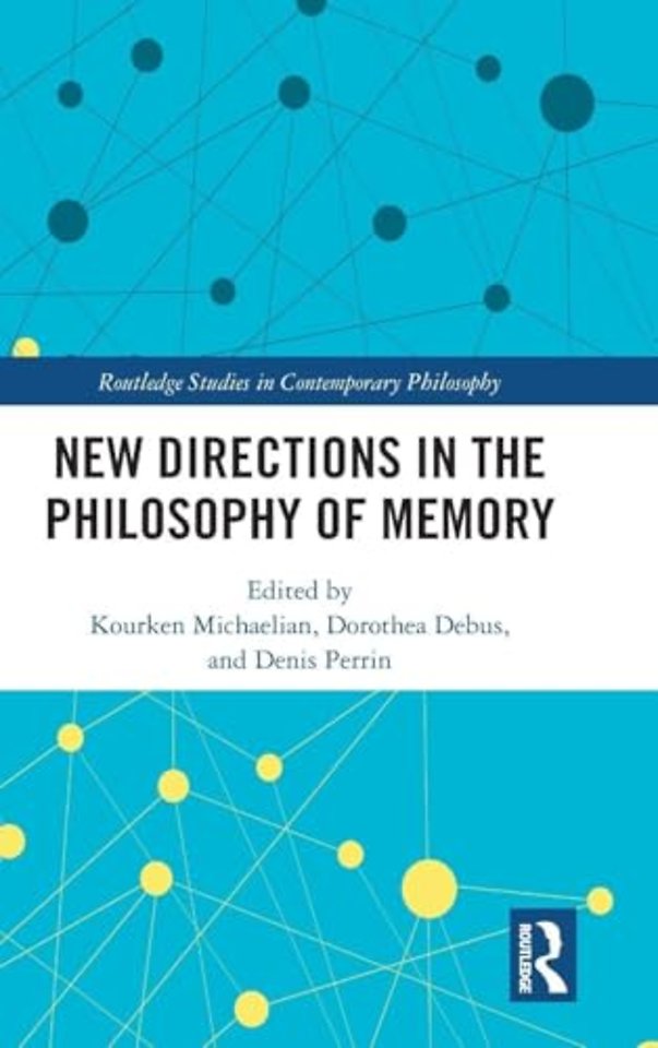 New Directions in the Philosophy of Memory