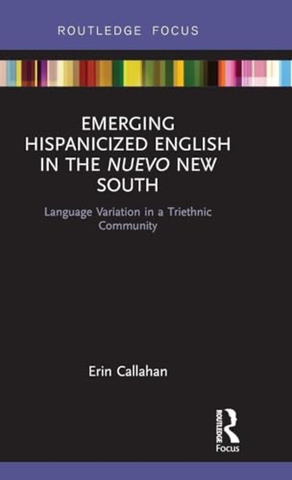 Emerging Hispanicized English in the Nuevo New South