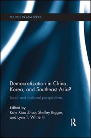 Democratization in China, Korea and Southeast Asia?
