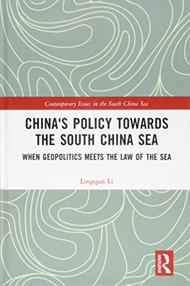 China's Policy towards the South China Sea
