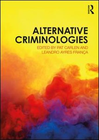 Alternative Criminologies
