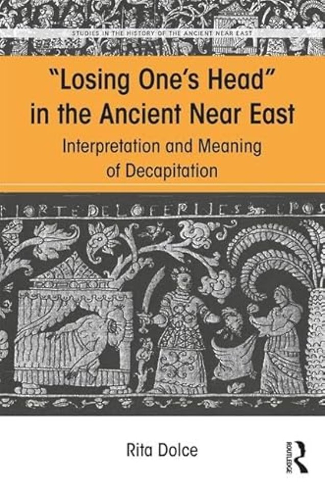 Losing One's Head in the Ancient Near East