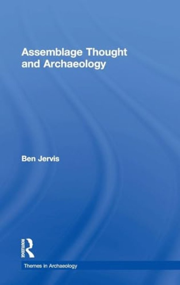 Assemblage Thought and Archaeology