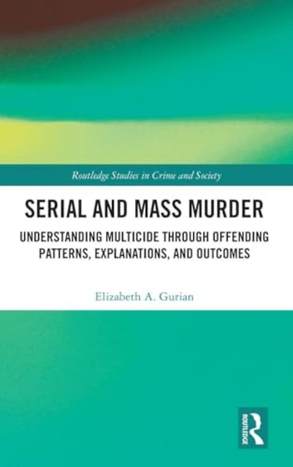 Serial and Mass Murder