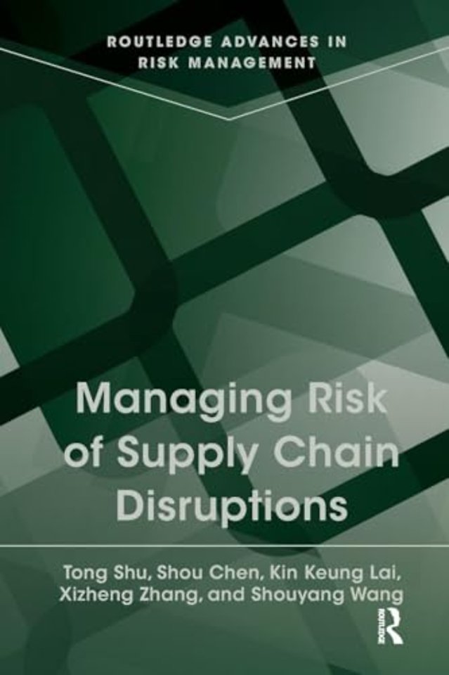 Managing Risk of Supply Chain Disruptions