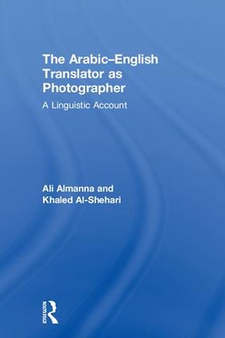 Arabic-English Translator as Photographer