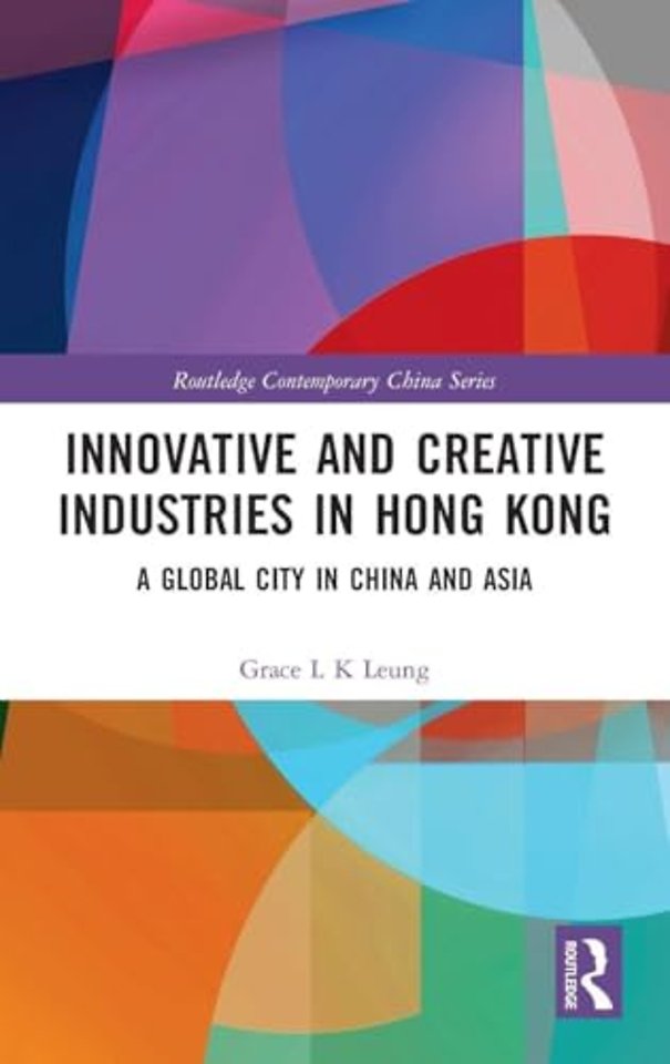 Innovative and Creative Industries in Hong Kong