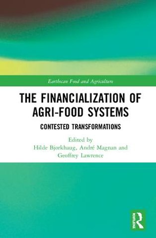 Financialization of Agri-Food Systems