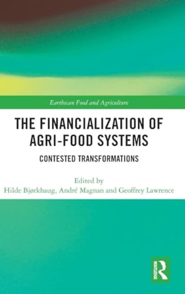 Financialization of Agri-Food Systems
