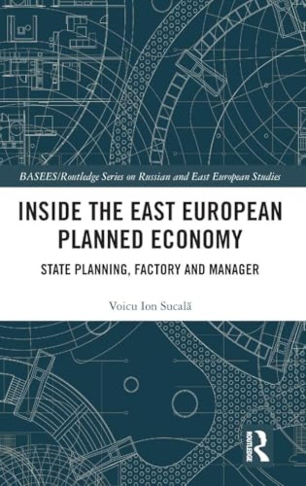 Inside the East European Planned Economy