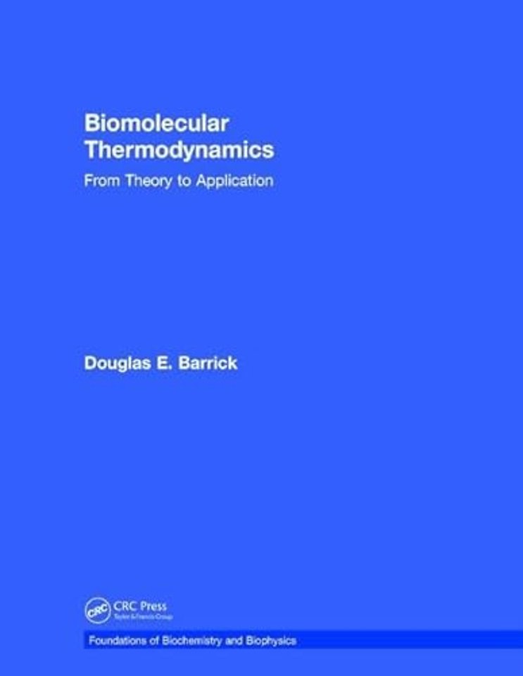 Biomolecular Thermodynamics