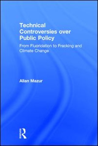 Technical Controversies over Public Policy