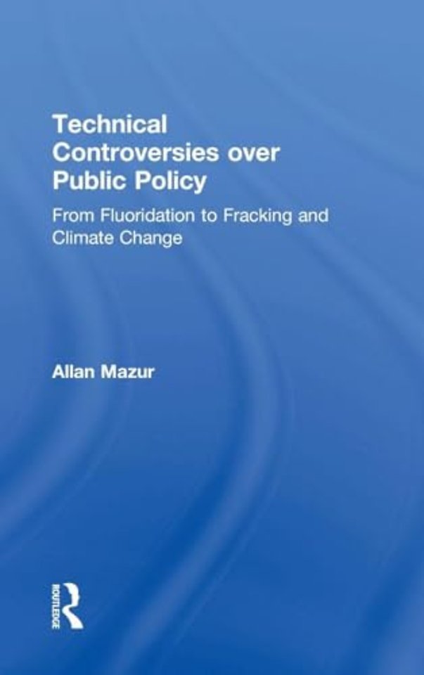 Technical Controversies over Public Policy