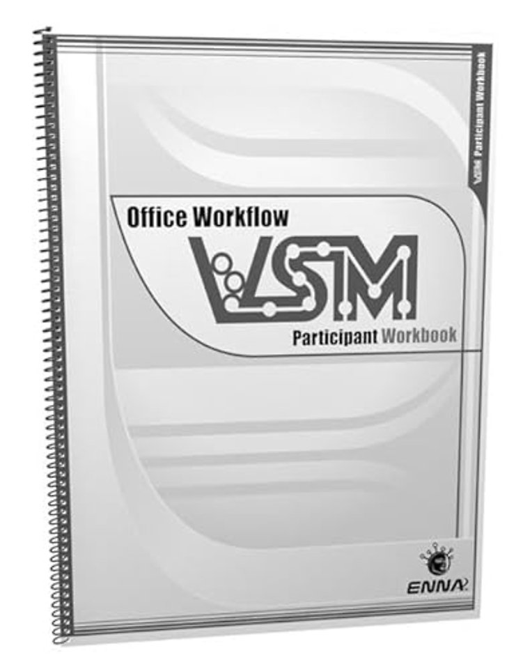 VSM Office Workflow: Participant Workbook