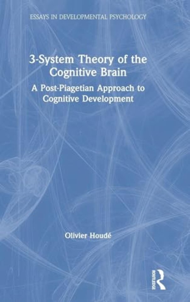 3-System Theory of the Cognitive Brain