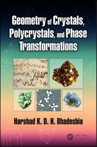 Geometry of Crystals, Polycrystals, and Phase Transformations