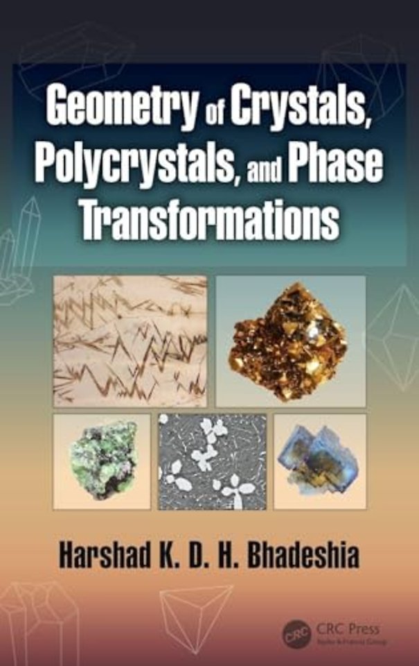 Geometry of Crystals, Polycrystals, and Phase Transformations