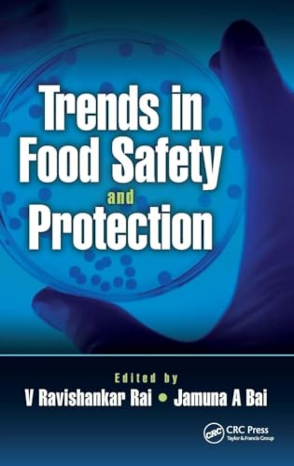 Trends in Food Safety and Protection