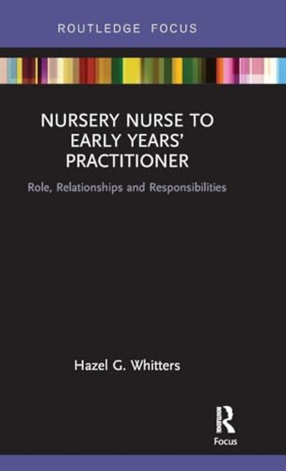 Nursery Nurse to Early Years’ Practitioner