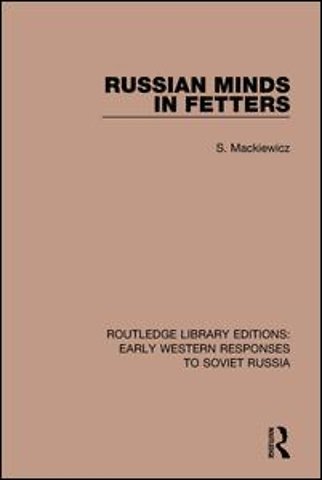 Russian Minds in Fetters