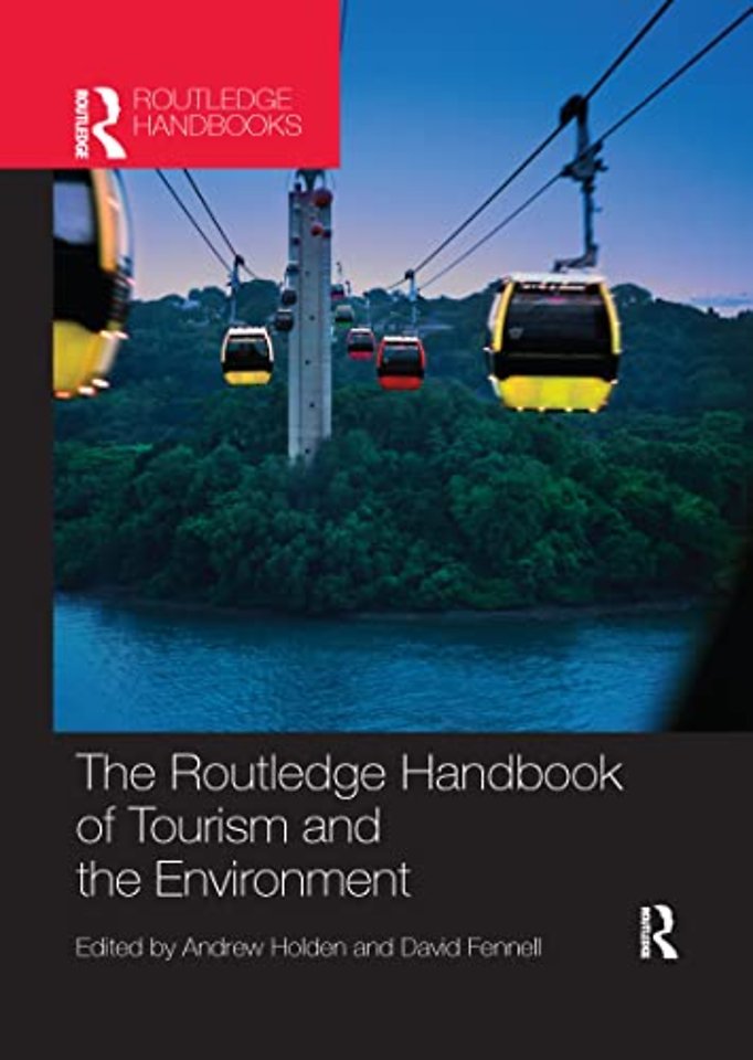 Routledge Handbook of Tourism and the Environment