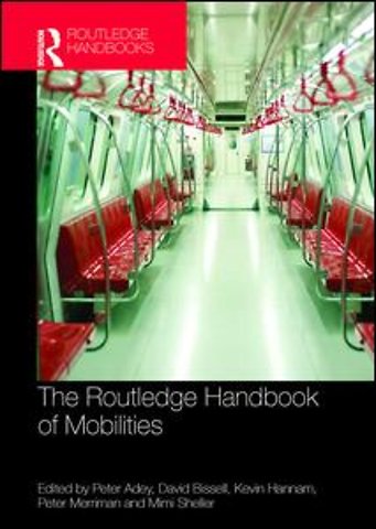Routledge Handbook of Mobilities