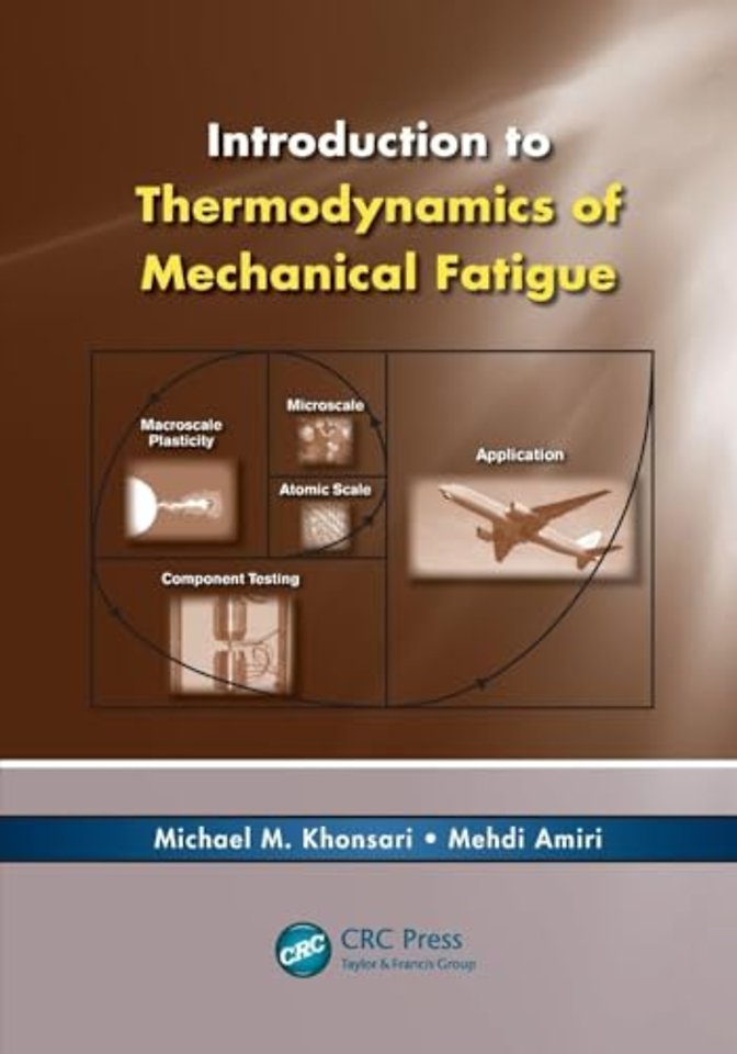 Introduction to Thermodynamics of Mechanical Fatigue