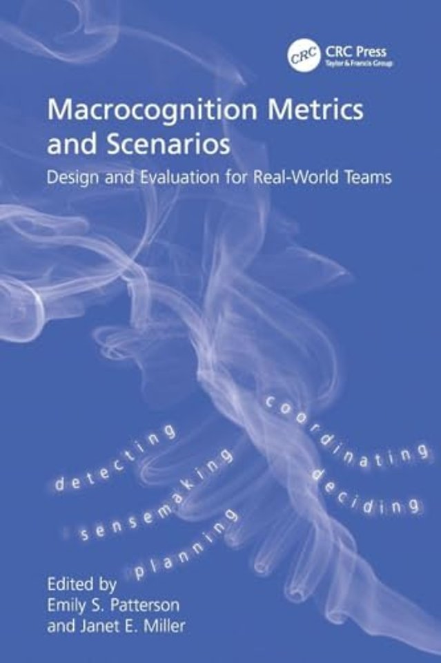 Macrocognition Metrics and Scenarios