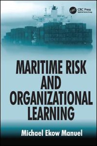 Maritime Risk and Organizational Learning