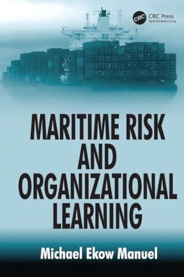 Maritime Risk and Organizational Learning