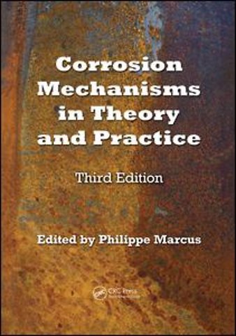 Corrosion Mechanisms in Theory and Practice