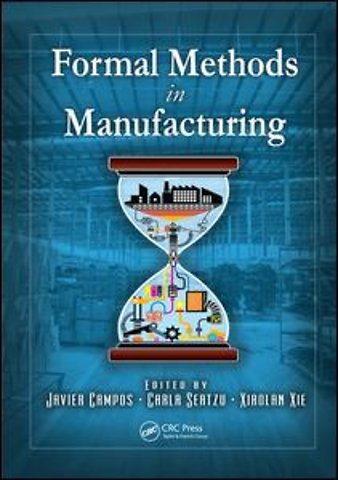 Formal Methods in Manufacturing