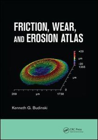 Friction, Wear, and Erosion Atlas