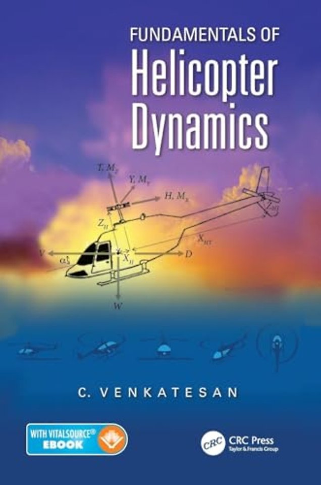 Fundamentals of Helicopter Dynamics