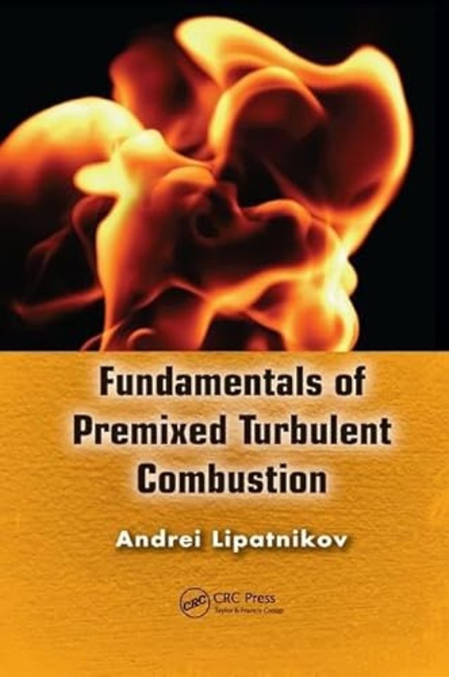 Fundamentals of Premixed Turbulent Combustion