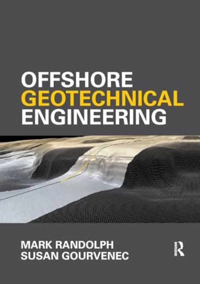 Offshore Geotechnical Engineering