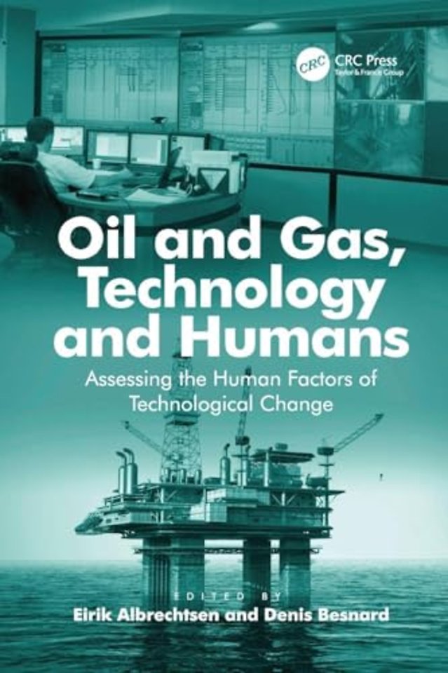 Oil and Gas, Technology and Humans