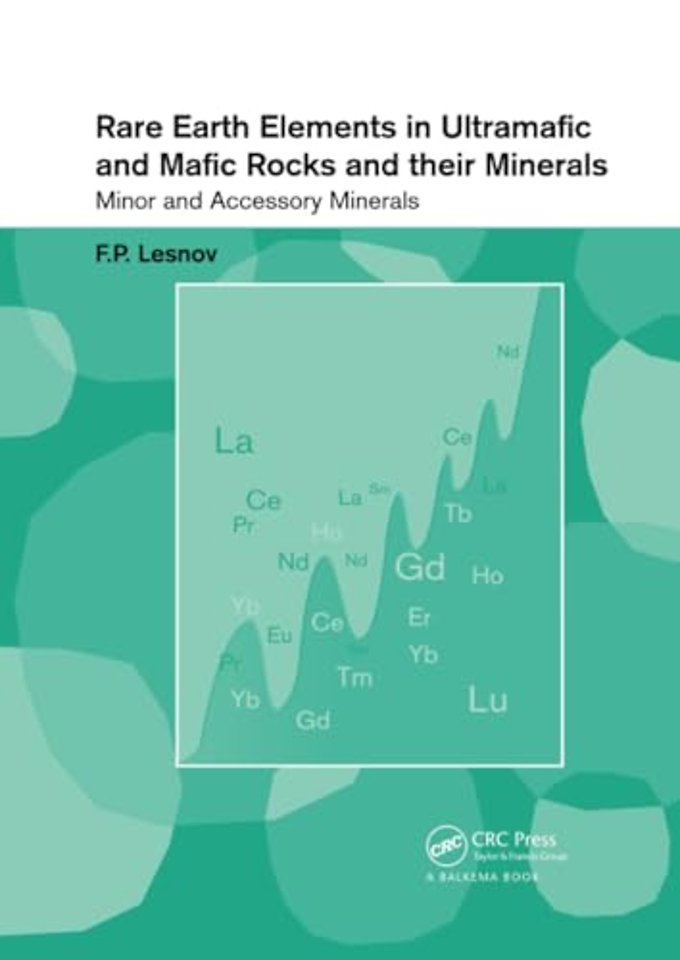 Rare Earth Elements in Ultramafic and Mafic Rocks and their Minerals