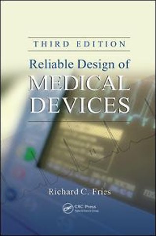 Reliable Design of Medical Devices